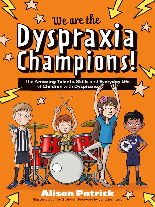 Title details for We are the Dyspraxia Champions! by Alison Patrick - Available